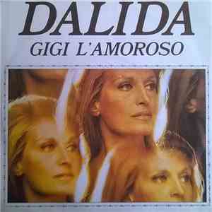Dalida - Gigi L'Amoroso / Il Venait D'Avoir Dix Huit Ans