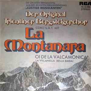 Der Original Trientiner Bergsteigerchor Coro S.A.T. - La Montanara