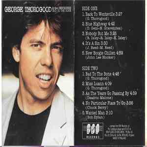 George Thorogood And The Destroyers - Bad To The Bone