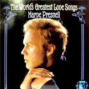 Harve Presnell - The World's Greatest Love Songs