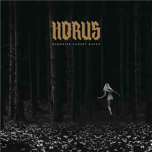 Horus  - Прометей Роняет Факел