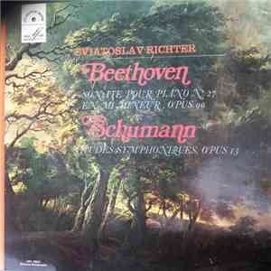 Ludwig van Beethoven / Robert Schumann - Sviatoslav Richter - Sonate N° 27  ...