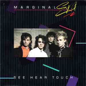Marginal Era - See, Hear, Touch