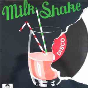 Milk Shake - Milk Shake Disco