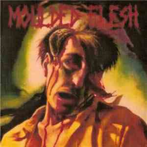 Moulded Flesh - Indulgence