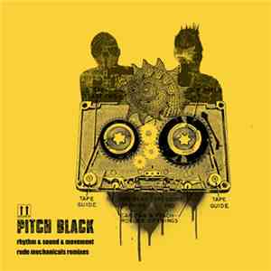 Pitch Black - Rhythm, Sound And Movement