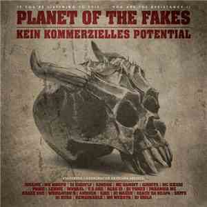 Planet Of The Fakes - Kein Kommerzielles Potential