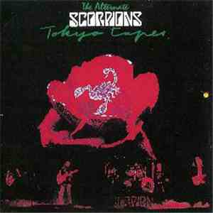 Scorpions - The Alternate Tokyo Tapes