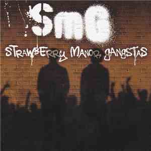 SMG  - Strawberry Manor Gangstas