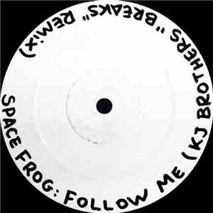 Space Frog - Follow Me (KJ Brothers 