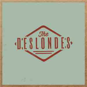 The Deslondes - The Deslondes