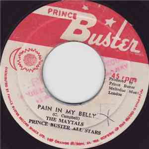 The Maytals, Prince Buster All Stars - Pain In My Belly / Treating Me Bad