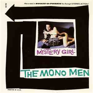The Mono Men - Mystery Girl