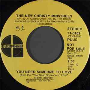 The New Christy Minstrels - You Need Someone To Love