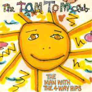 Tom Tom Club - The Man With The 4 Way Hips