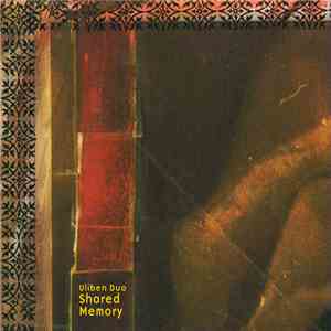 Uliben Duo - Shared Memory