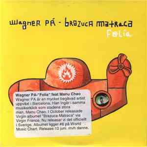 Wagner Pá & Brazuca Matraca - Folia
