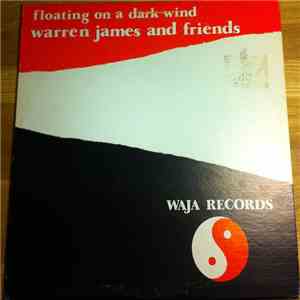 Warren James And Friends - Floating On A Dark Wind