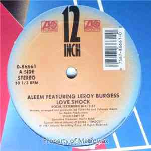 Aleem Featuring Leroy Burgess - Love Shock