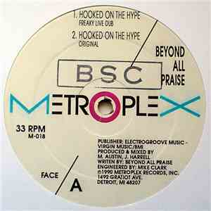 Beyond All Praise - Hooked On The Hype