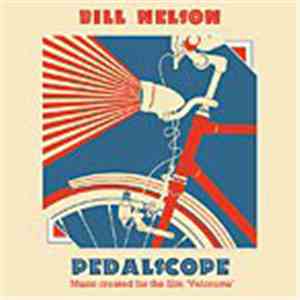 Bill Nelson - Pedalscope