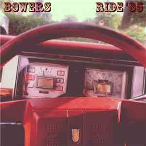 Bowers - Ride '85