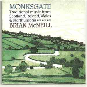 Brian McNeill  - Monksgate