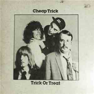 Cheap Trick - Trick Or Treat