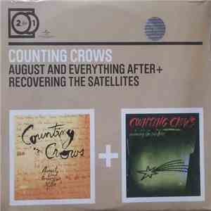 Counting Crows - August And Everything After + Recovering The Satellites