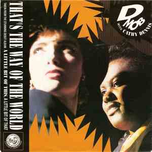D Mob with Cathy Dennis - That's The Way Of The World