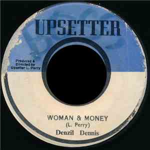 Denzil Dennis - Woman & Money