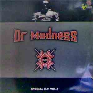 Dr. Madness - Special E.P. Vol. 1