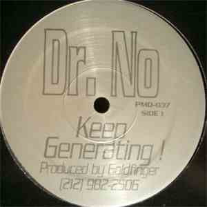 Dr. No  - Keep Generating!