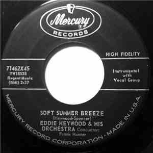 Eddie Heywood & His Orchestra - Soft Summer Breeze / Castillian Rhapsody