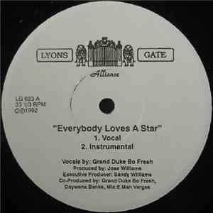 Grand Duke Bo Fresh - Everybody Loves A Star