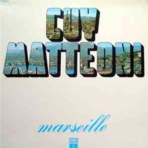 Guy Matteoni - Marseille