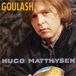 Hugo Matthysen - Goulash
