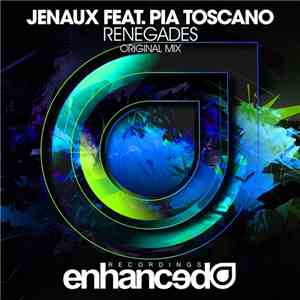 Jenaux Feat. Pia Toscano - Renegades