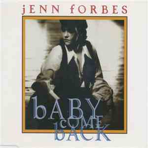 Jenn Forbes  - Baby Come Back