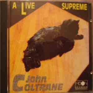 John Coltrane - A Live Supreme