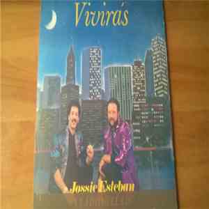 Jossie Esteban Y La Patrulla 15 - Vivirás
