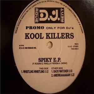 Kool Killers - Spiky E.P.