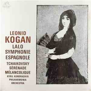 Leonid Kogan, Kyril Kondrashin, Lalo, Tchaikovsky - Lalo Symphonie Espagnol ...