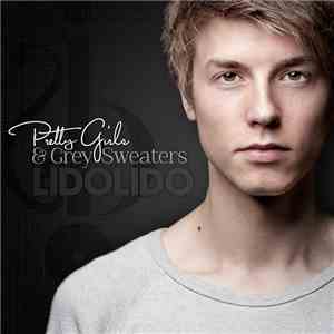 LidoLido - Pretty Girls & Grey Sweaters