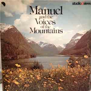 Manuel - Manuel And The Voices Of The Mountains
