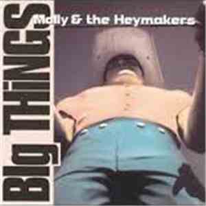 Molly & The Heymakers - Big Things