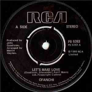 Ofanchi - Let's Make Love