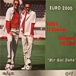 Rafet El Roman & Mehmet Ali Erbil - Bir Gol Daha (EURO 2000)