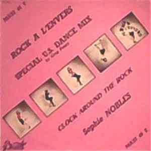 Sophie Nobles - Rock A L'Envers / Clock Around The Rock (Special U.S. Dance ...