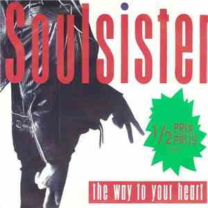 Soulsister - The Way To Your Heart